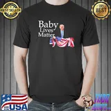 Baby Lives Matter Trump Shirt