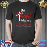 Be Merciful Always Be Merciful As Your Father Is Merciful Saint Patrick School Teachers 2022 2023 T-Shirt