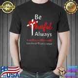 Be merciful always saint patrick school teachers 2022 2023 shirt