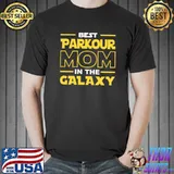 Best Parkour Mom In The Galaxy T-Shirt