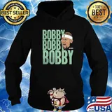 Bobby Bobby Bobby Shirt Hoodie