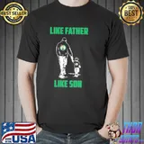 Boston celtics like father like son shirt