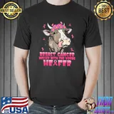 Breast Cancer Messed With The Wrong Heifer Daisy Flowers Cow T-Shirt