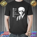 Bringing respect and needed dignity back to our nation Biden shirt