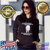 Can you Believe It He's Literally Destroying The Country Biden Shirt Hoodie
