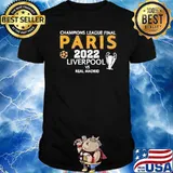 Champions league final paris 2022 liverpool vs real madrid shirt