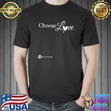 Choose Love Heal Humanity T-Shirt