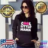 Cool Little Mama T-Shirt Hoodie