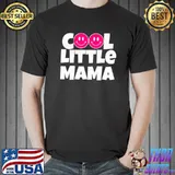Cool Little Mama T-Shirt
