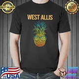 Cool Pineapple West Allis T-Shirt
