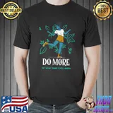 Do more of what makes you happy girl's power T-Shirt