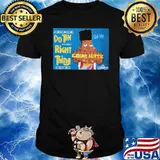 Do The Right Thing Cove Hate Shirt