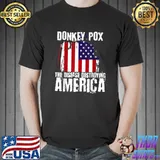 Donkey Pox The Disease Destroying American Flag T-Shirt