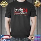 Frodo 24 Sam I Will Take The Ring To Mordor Shirt