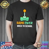 Game Over Back To School T-Shirt