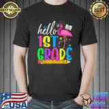 Hello 1st Grade Flamingo Back To School First Day T-Shirt