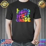 Hello First Grade Back To School T-Shirt