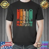 Hello Nature Cool Hiker T-Shirt
