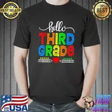 Hello Third Grade Back To School First Day Of School T-Shirt