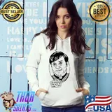I just rememberd that we're all going to die s Hoodie