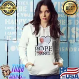 I Love Pope Francis Classic T-Shirt Hoodie