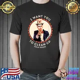 I want you to Clean up your room T-Shirt