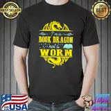 I'm a book dragon not a worm T-Shirt