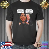 I'm Not A Biologist That's Okay I'm Not a Presiden Biden Shirt