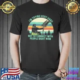 I'm trying very hard not to connect with people right now shirt