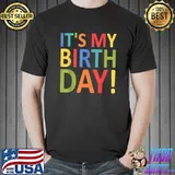 It's My Birthday T-Shirt