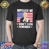 Joe Biden impeach me I won't even remember cue card shirt