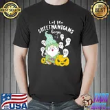 Let the sheetnanigans begin happy halloween classic shirt