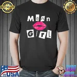 Mean Girl Shirt