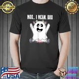 Moo I Mean Boo Halloween T-Shirt