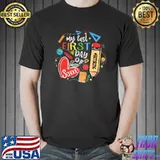 My Last First Day Of School Retired Teacher T-Shirt