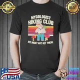 Mycologist hiking club we might not get there funny sloth lover gift shortsleeve shirt