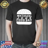 National junk food day 2022 hamberger T-Shirt