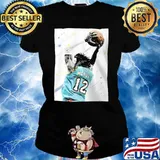 NBA Playoffs 2022 Ja Morant Memphis Grizzlies Magical Up There Shirt Ladies tee