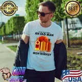 Never Underestimate An Old Man Who Loves Irish Whiskey Shirt