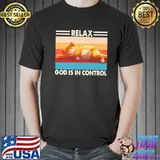 Relax God Is In Control Cat Vintage Shirt