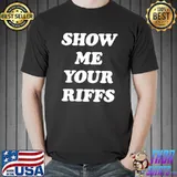 Sleater-Kinney SHOW ME YOUR RIFFS Essential T-Shirt