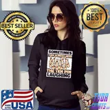 Sometimes i can almost hear the ten pin laughing bowling T-Shirt Hoodie