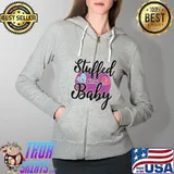 Stuffed With Baby Pregnant Mommy Pregnancy Love T-Shirt Full Zip Hooded