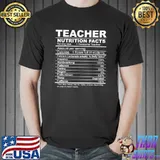 Teacher Nutrition Facts Back To School Teacher Day T-Shirt