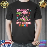 Teaching My 2nd Grade Flock Flamingo Second Teacher Back To T-Shirt