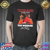 The after hours tour 2022 the weeknd signatures classic shirt