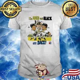 THe Gold And Black Are Black Shirt