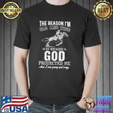 The reason I'm old and wise because god protected me horse shirt