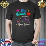This Queen Was Born In May Happy Birthday To Me T-Shirt