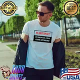 Warning currently away from keyboard sign shirt